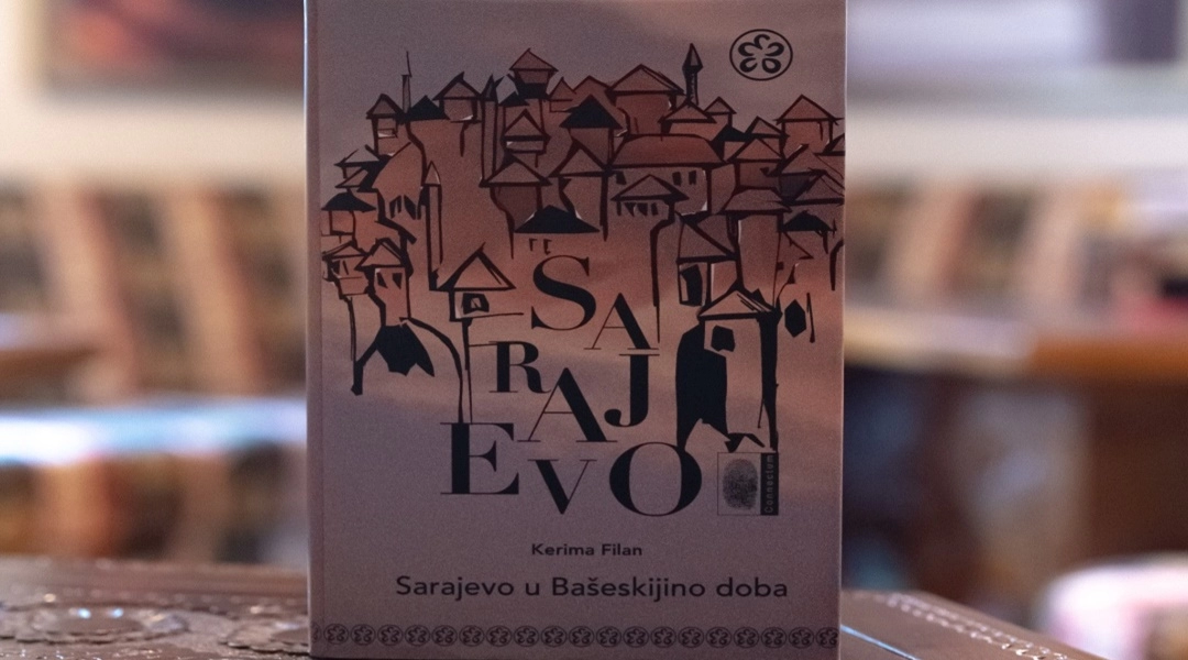 Desetgodišnjica prvog izdanja kapitalnog djela "Sarajevo u Bašeskijino doba"
